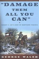 Book cover of Damage Them All You Can by George Walsh