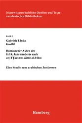 Book cover of Damaszener Akten des 8./14. Jahrhunderts nach at-Tarsusis Kitab al-I'lam by Gabriela Linda Guellil