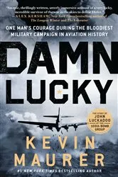 Book cover of Damn Lucky by Kevin Maurer