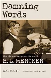 Book cover of Damning Words by D. G. Hart
