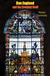 Book cover of Dan England and the Noonday Devil by Myles Connolly