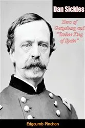 Book cover of Dan Sickles by Unknown