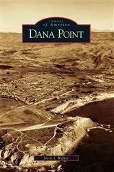 Book cover of Dana Point by Doris I. Walker
