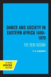 Book cover of Dance and Society in Eastern Africa 1890–1970 by T. O. Ranger
