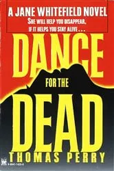 Book cover of Dance for the Dead by Thomas Perry