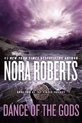 Book cover of Dance of the Gods by Nora Roberts