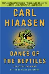Book cover of Dance of the Reptiles by Carl Hiaasen