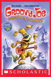 Book cover of Dance Party Countdown (Groovy Joe #2) by Eric Litwin