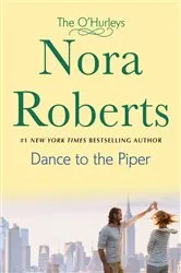 Book cover of Dance to the Piper by Nora Roberts