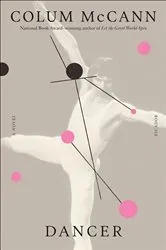 Book cover of Dancer by Colum McCann