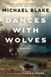 Book cover of Dances with Wolves by Michael Blake