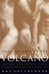 Book cover of Dancing Around the Volcano by Guy Kettelhack