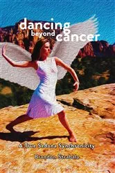 Book cover of Dancing Beyond Cancer (2nd ed.) by Brandon J Strabala