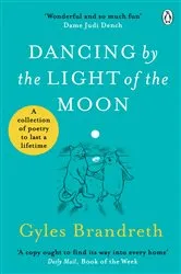 Book cover of Dancing By The Light of The Moon by Gyles Brandreth