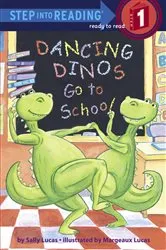 Book cover of Dancing Dinos Go to School by Sally Lucas