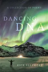 Book cover of Dancing DNA by Rick Ellsmore