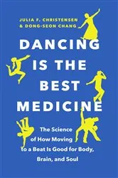 Book cover of Dancing Is the Best Medicine by Unknown