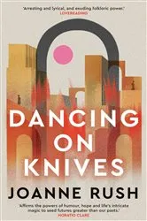Book cover of Dancing on Knives by Unknown