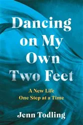 Book cover of Dancing on My Own Two Feet by Unknown