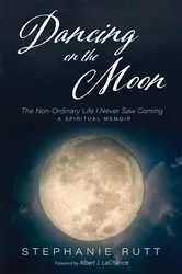 Book cover of Dancing on the Moon by Stephanie Rutt