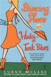 Book cover of Dancing Shoes and Honky-Tonk Blues by LuAnn McLane