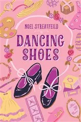 Book cover of Dancing Shoes by Noel Streatfeild