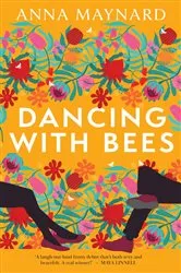 Book cover of Dancing with Bees by Brigit Strawbridge Howard