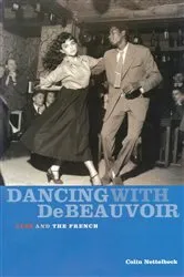 Book cover of Dancing With De Beauvoir by Colin Nettelbeck