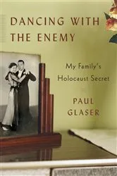 Book cover of Dancing with the Enemy by Paul Glaser