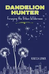 Book cover of Dandelion Hunter by Rebecca Lerner