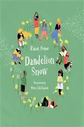 Book cover of Dandelion Snow by Rinat Primo