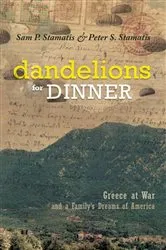 Book cover of Dandelions for Dinner by Sam P. Stamatis