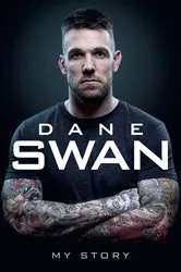 Book cover of Dane Swan: My Story by Dane Swan