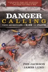 Book cover of Danger Calling by Peb Jackson