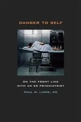 Book cover of Danger to Self by Paul Linde