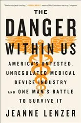Book cover of Danger Within Us by Jeanne Lenzer
