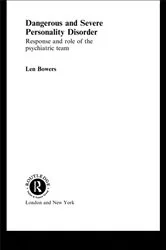 Book cover of Dangerous and Severe Personality Disorder by Len Bowers