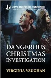 Book cover of Dangerous Christmas Investigation by Virginia Vaughan
