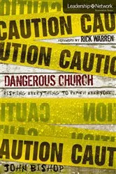 Book cover of Dangerous Church by John Lee Bishop