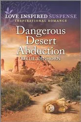 Book cover of Dangerous Desert Abduction by N/A