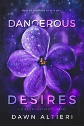 Book cover of Dangerous Desires by N/A