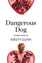 Book cover of Dangerous Dog by Unknown