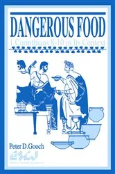 Book cover of Dangerous Food by Peter D. Gooch