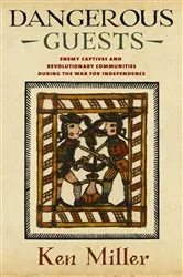 Book cover of Dangerous Guests by Ken Miller