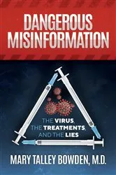 Book cover of Dangerous Misinformation by Mary Talley Bowden