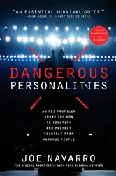 Book cover of Dangerous Personalities by Joe Navarro
