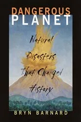 Book cover of Dangerous Planet by Bryn Barnard