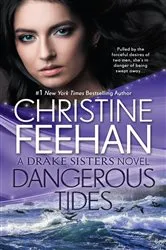 Book cover of Dangerous Tides by Christine Feehan