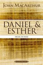 Book cover of Daniel and Esther by John F. MacArthur