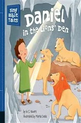 Book cover of Daniel in the Lions' Den by W. C. Bauers